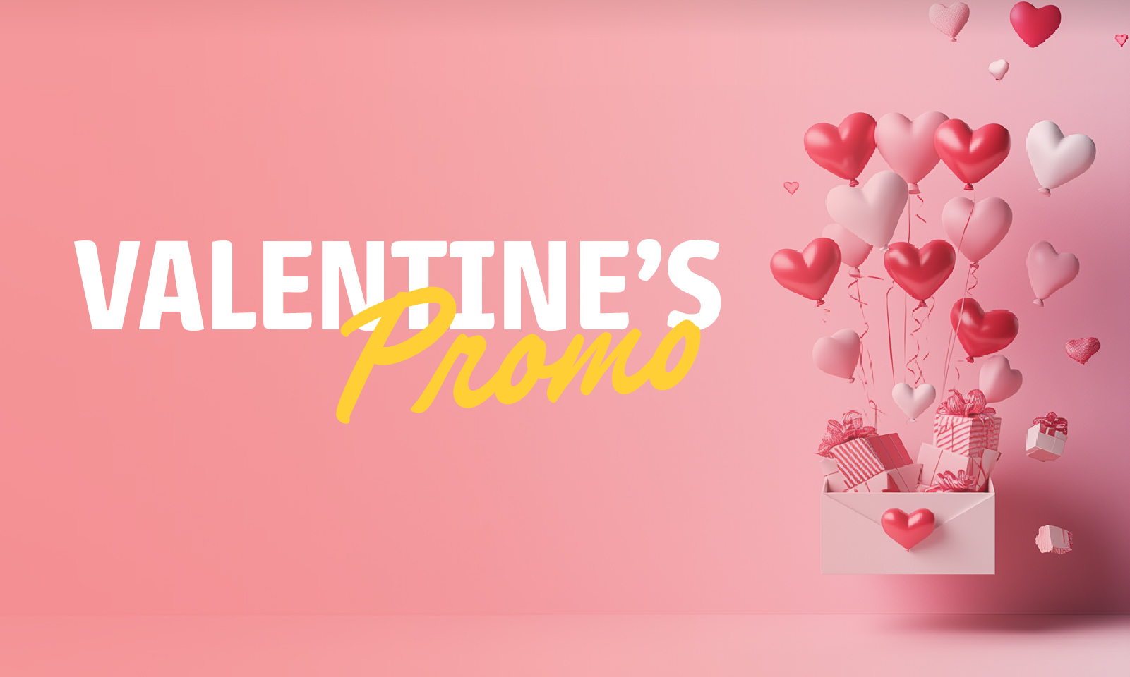 Valentine Promo Valentine Promo